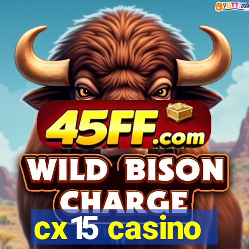 cx15 casino